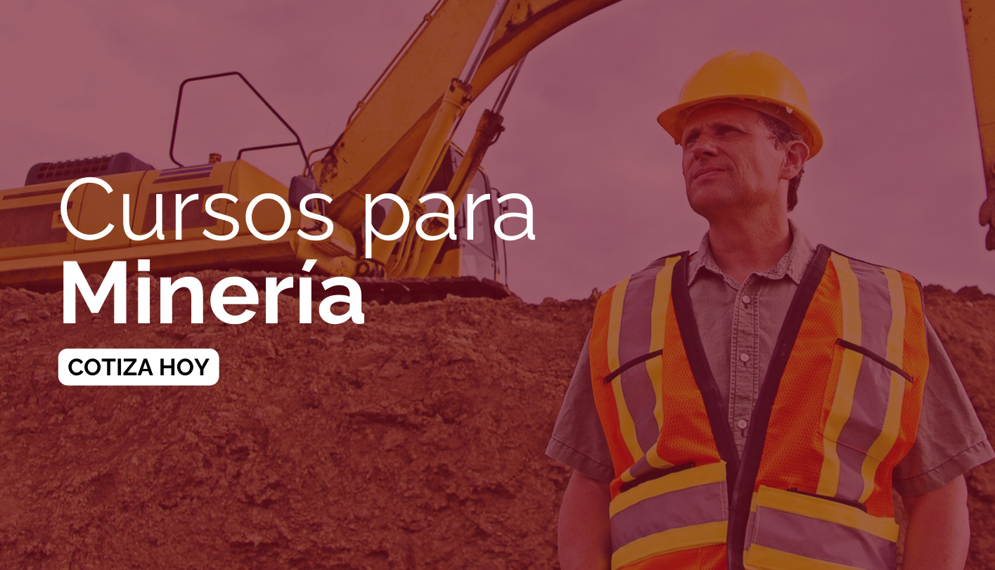 Cursos para minería. Cotiza hoy.